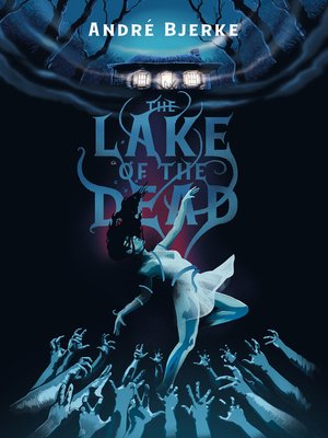 The Lake of the Dead - ebook